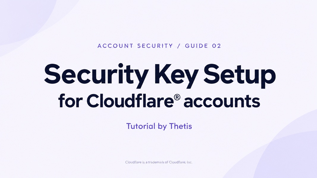 Security key setup tutorial by Thetis for a website management dashboard.